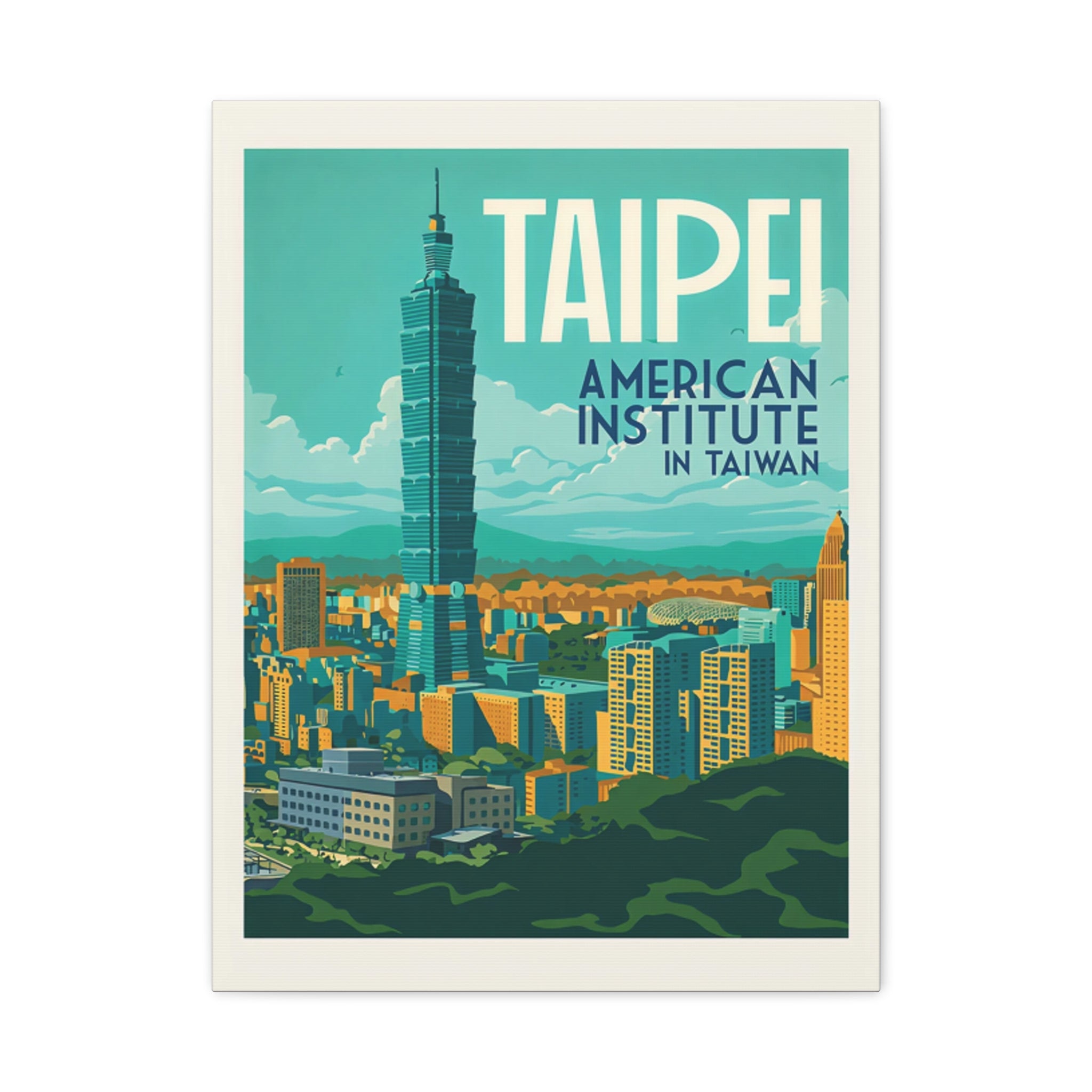 Taipei Canvas Wrap — American Institute in Taiwan